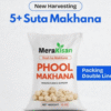 5+ suta makhana(foxnut) MeraKisan