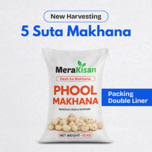 5 Suta Makhana mera kisan