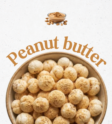 Peanut butter Makhana